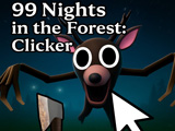 99 Nights in the Forest: Clicker 99 Nights in the Forest: Clicker