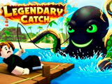Legendary Catch! Roblox! Legendary Catch! Roblox!