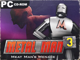 Metal Man 3: Meat Man’s Menace