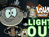 The Loud House: Lights Out The Loud House: Lights Out