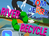Tom and Jery: River Recycle